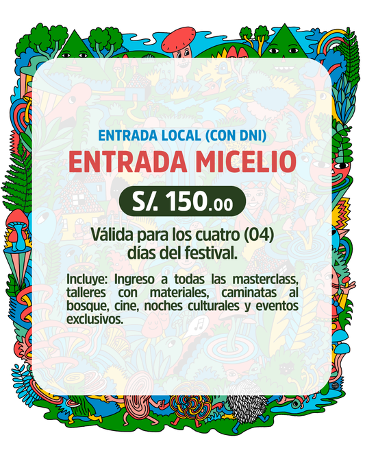 Entrada Micelio Local (con DNI)